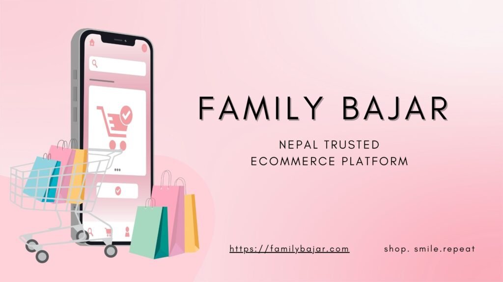 Shop online in Neapl with familybajar. Buy best product online in Nepal